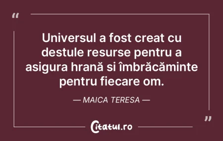 Universul a fost creat cu destule resurs... Universul a fost creat cu destule resurs...