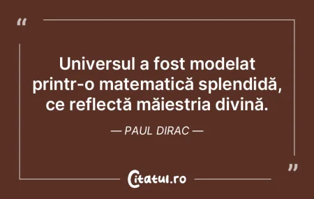 Universul a fost modelat printr-o matema...