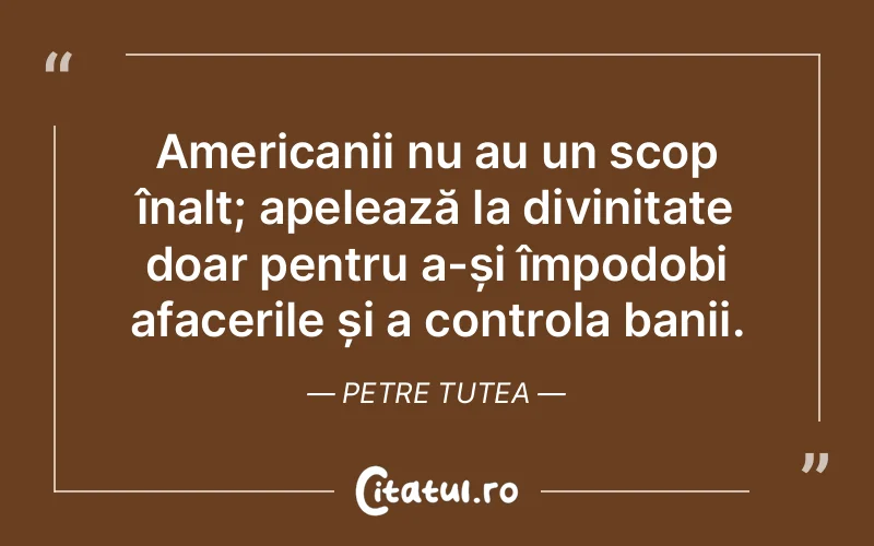 Citat Petre Tutea - citate crestine