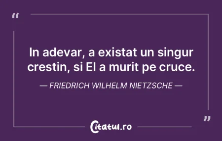 In adevar, a existat un singur crestin, ... In adevar, a existat un singur crestin, ...
