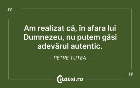 Am realizat că, în afara lui Dumnezeu,... Am realizat că, în afara lui Dumnezeu,...