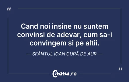 Cand noi insine nu suntem convinsi de ad... Cand noi insine nu suntem convinsi de ad...