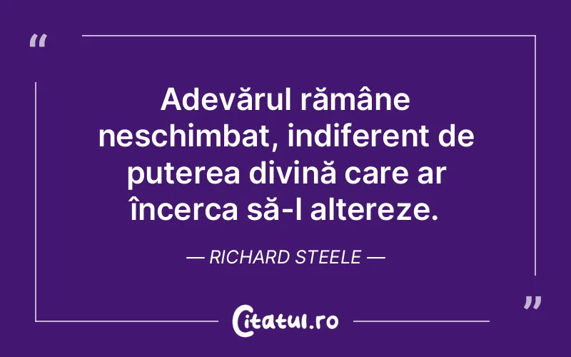 Citat Richard Steele - citate crestine