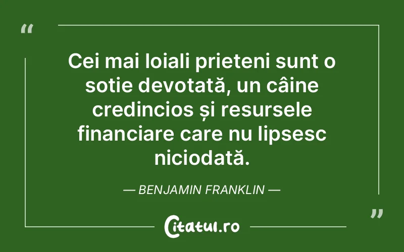 Citat Benjamin Franklin - citate crestine
