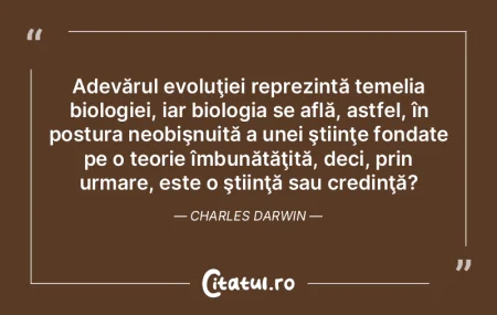 Adevărul evoluţiei reprezintă temelia... Adevărul evoluţiei reprezintă temelia...