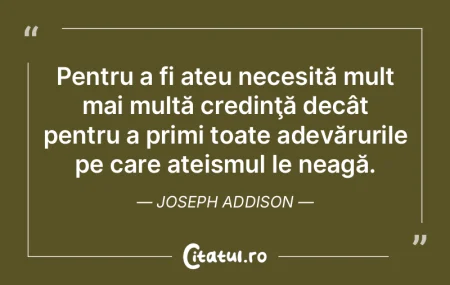 Pentru a fi ateu necesită mult mai mult... Pentru a fi ateu necesită mult mai mult...