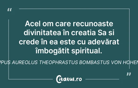 Acel om care recunoaște divinitatea în... Acel om care recunoaște divinitatea în...