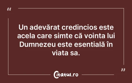 Un adevărat credincios este acela care ... Un adevărat credincios este acela care ...
