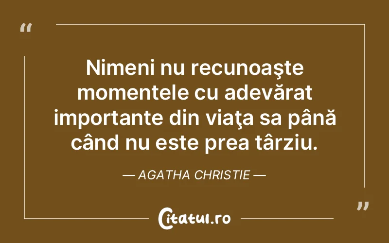 Citat Agatha Christie - citate crestine