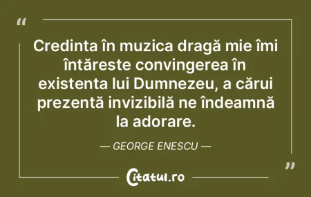 Credința în muzica dragă mie îmi în... Credința în muzica dragă mie îmi în...