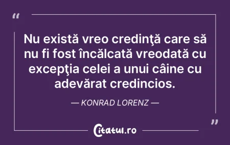 Nu există vreo credinţă care să nu f... Nu există vreo credinţă care să nu f...