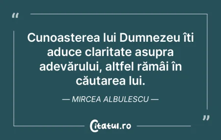 Cunoașterea lui Dumnezeu îți aduce cl... Cunoașterea lui Dumnezeu îți aduce cl...