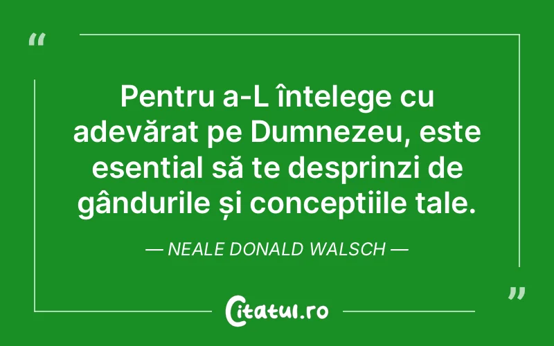 Citat Neale Donald Walsch - citate crestine