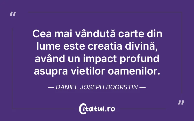 Citat Daniel Joseph Boorstin - citate crestine