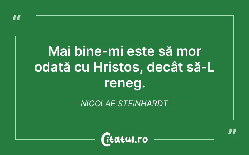 Citat Nicolae Steinhardt - citate crestine