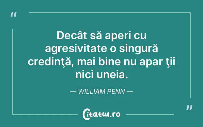 Citat William Penn - citate crestine