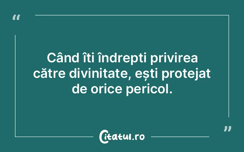 Citat Autor necunoscut - citate crestine