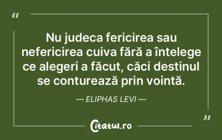 Nu judeca fericirea sau nefericirea cuiv... Nu judeca fericirea sau nefericirea cuiv...