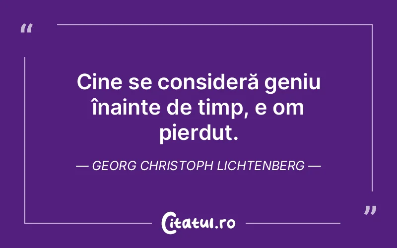 Citat Georg Christoph Lichtenberg - citate crestine