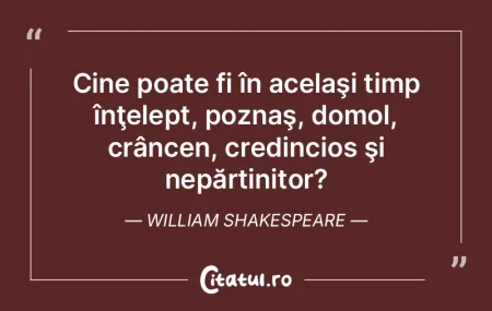 Cine poate fi în acelaşi timp înţele... Cine poate fi în acelaşi timp înţele...