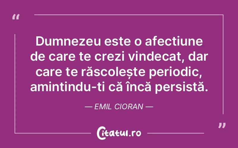 Citat Emil Cioran - citate crestine