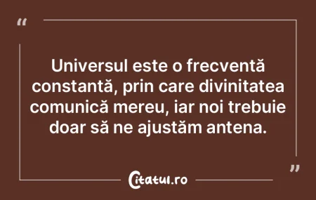 Universul este o frecvență constantă,... Universul este o frecvență constantă,...