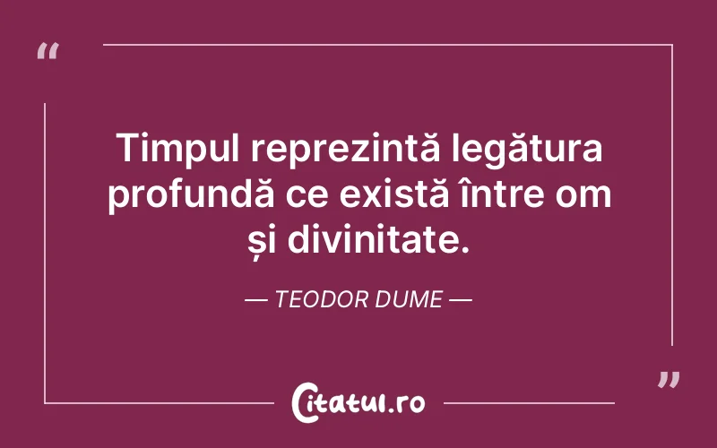 Citat Teodor Dume - citate crestine