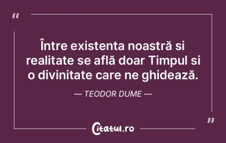Între existența noastră și realitate... Între existența noastră și realitate...