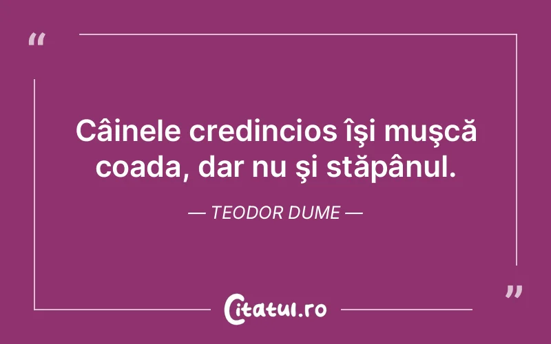 Citat Teodor Dume - citate crestine