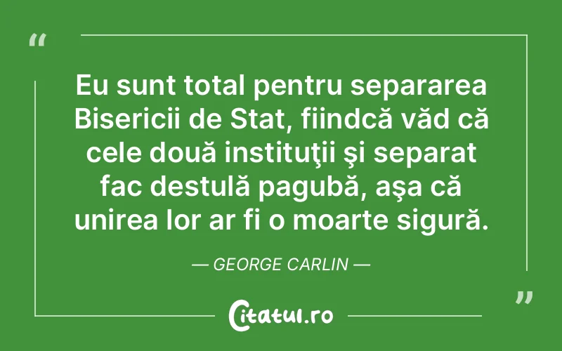 Citat George Carlin - citate crestine