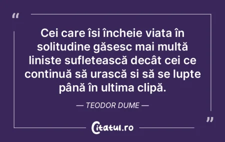 Cei care își încheie viața în solit... Cei care își încheie viața în solit...