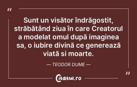 Sunt un visător îndrăgostit, străbă... Sunt un visător îndrăgostit, străbă...
