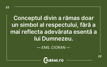 Conceptul divin a rămas doar un simbol ...