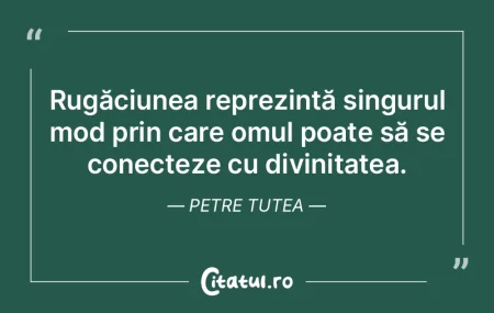 Rugăciunea reprezintă singurul mod pri... Rugăciunea reprezintă singurul mod pri...