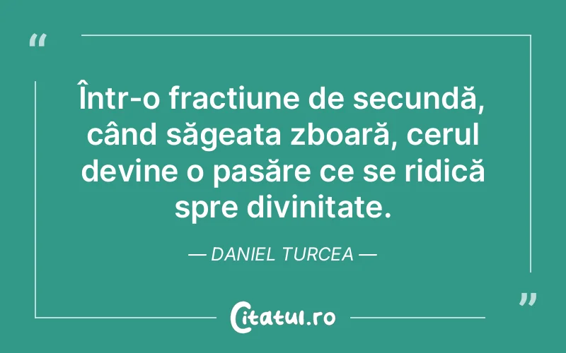 Citat Daniel Turcea - citate crestine