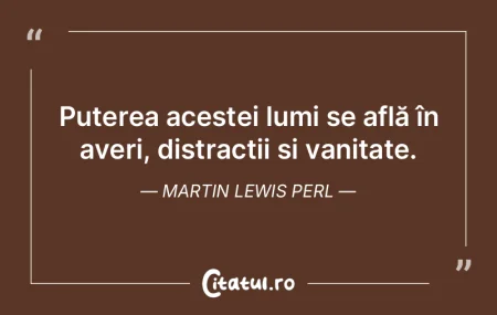 Puterea acestei lumi se află în averi,... Puterea acestei lumi se află în averi,...