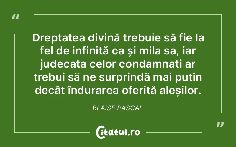 Citat Blaise Pascal - citate crestine
