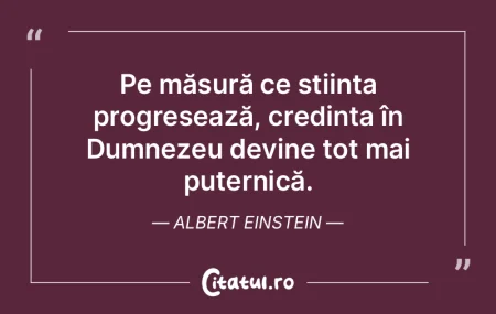 Pe măsură ce știința progresează, c... Pe măsură ce știința progresează, c...