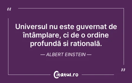 Universul nu este guvernat de întâmpla... Universul nu este guvernat de întâmpla...