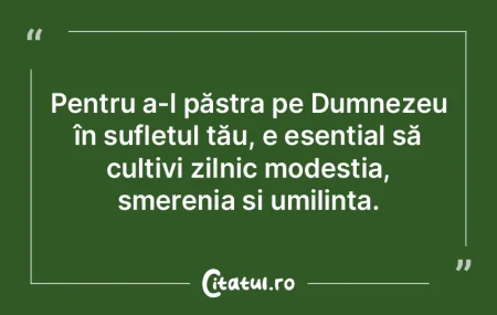 Pentru a-l păstra pe Dumnezeu în sufle... Pentru a-l păstra pe Dumnezeu în sufle...