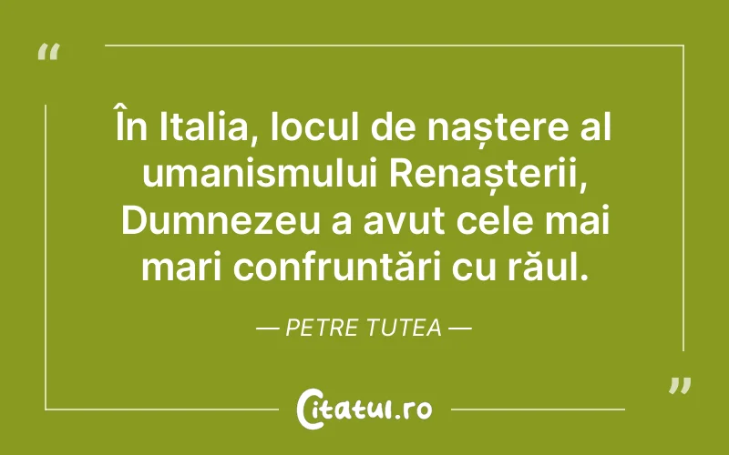 Citat Petre Tutea - citate crestine
