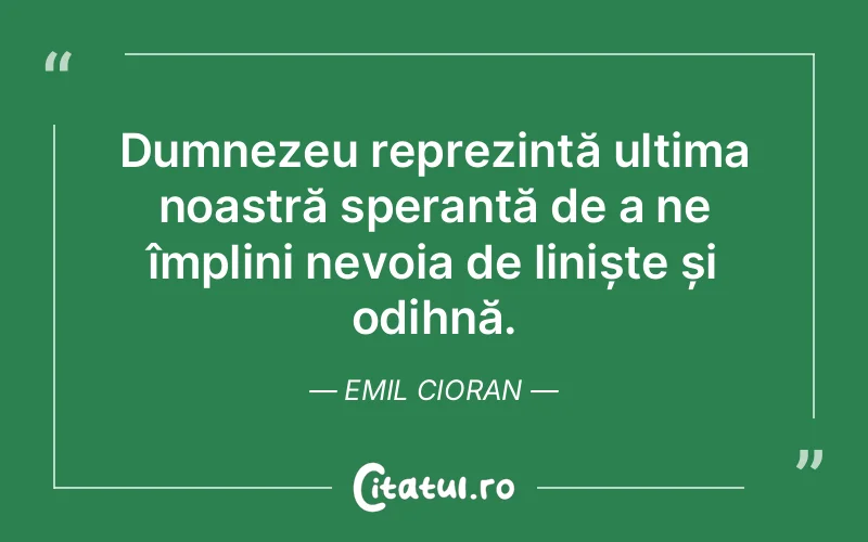 Citat Emil Cioran - citate crestine