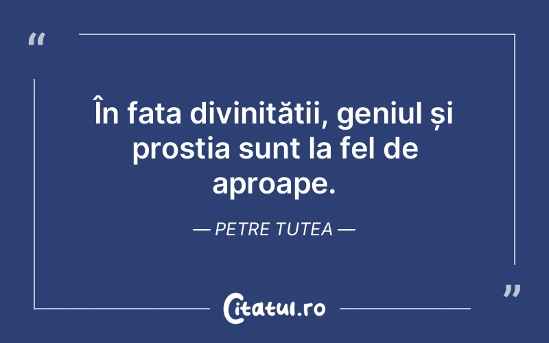 Citat Petre Tutea - citate crestine