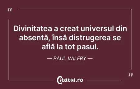 Divinitatea a creat universul din absenÈ... Divinitatea a creat universul din absenÈ...