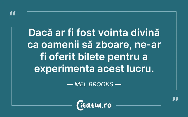 Citat Mel Brooks - citate crestine