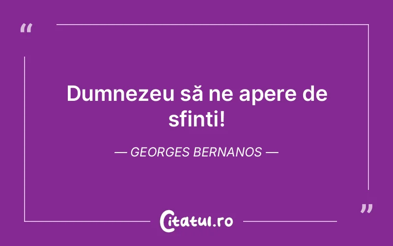 Citat Georges Bernanos - citate crestine