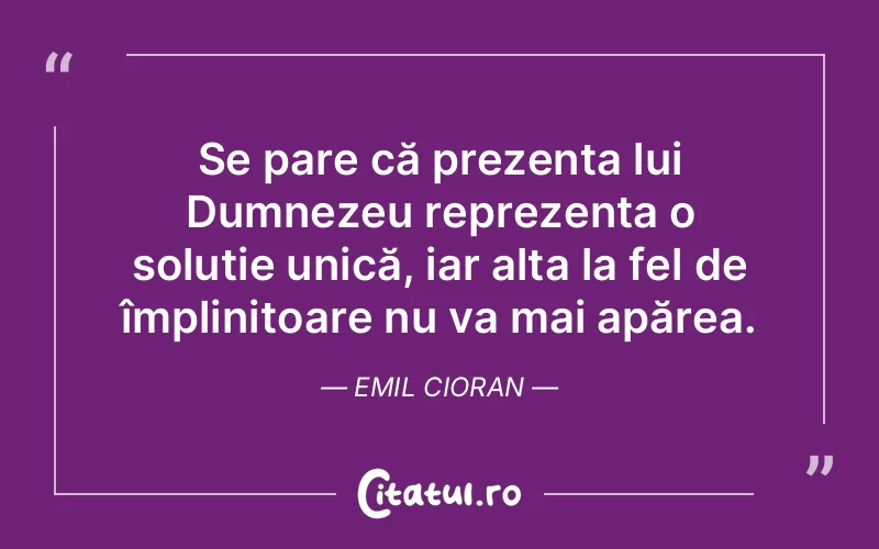 Citat Emil Cioran - citate crestine