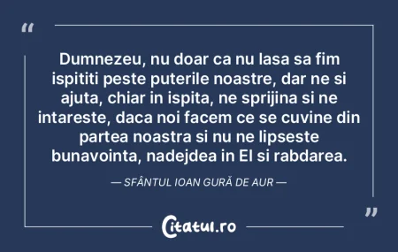 Dumnezeu, nu doar ca nu lasa sa fim ispi... Dumnezeu, nu doar ca nu lasa sa fim ispi...