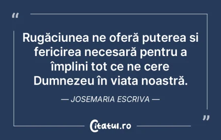 Rugăciunea ne oferă puterea și ferici... Rugăciunea ne oferă puterea și ferici...