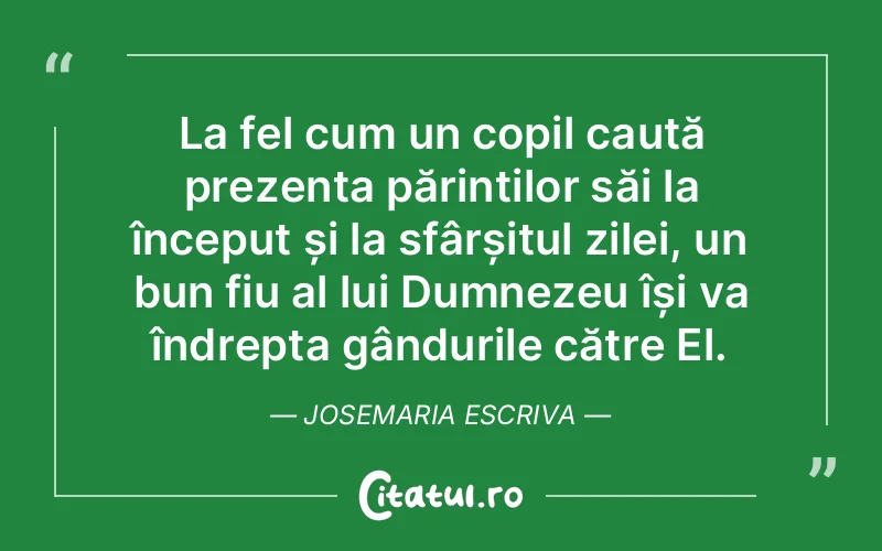 Citat Josemaria Escriva - citate crestine
